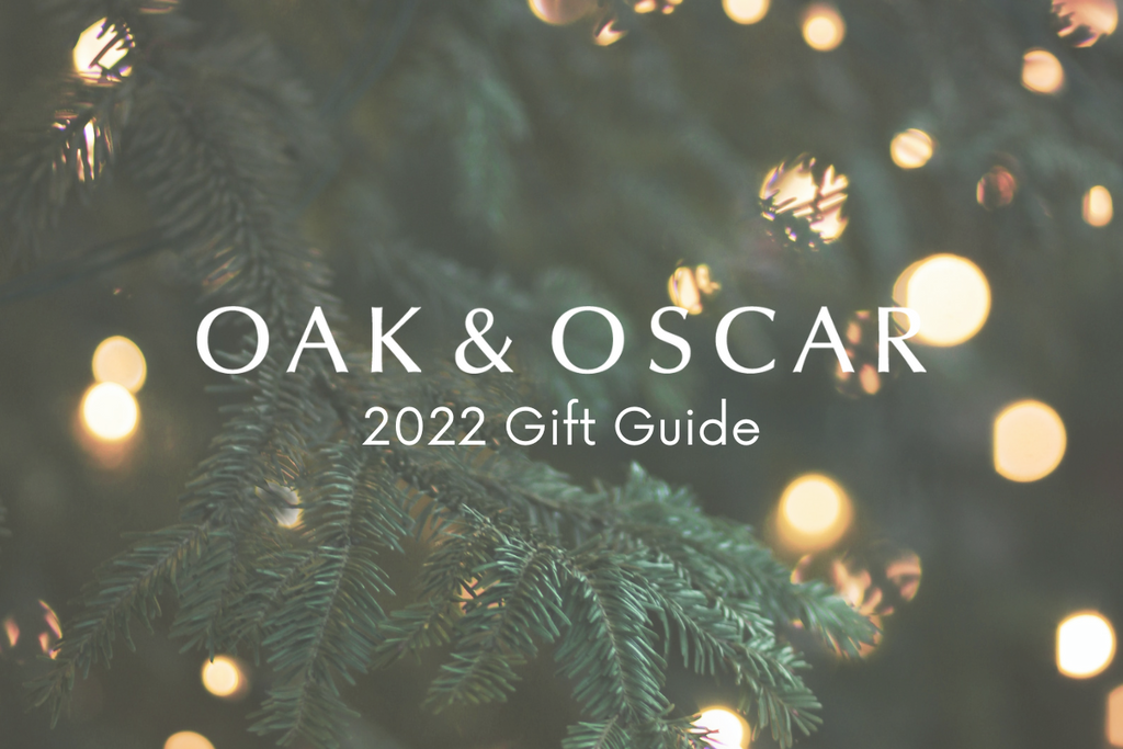 Oak & Oscar Holiday Gift Guide 2022
