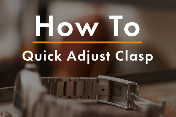 How To: Quick Adjust Clasp