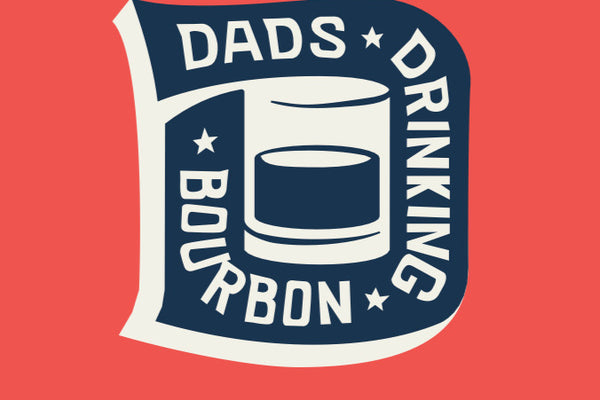 IN THE NEWS: Dads Drinking Bourbon Podcast!