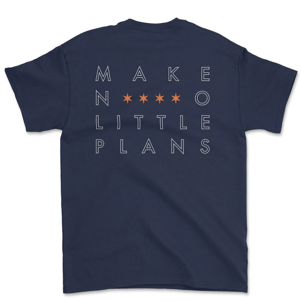Shirt - Make No Little Plans-Oak & Oscar